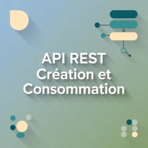 API REST Création et Consommation