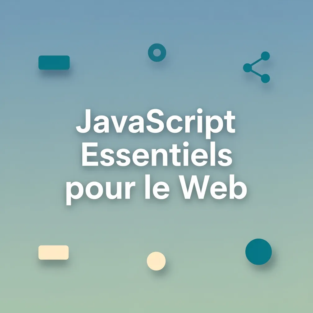 JavaScript Essentiels pour le Web